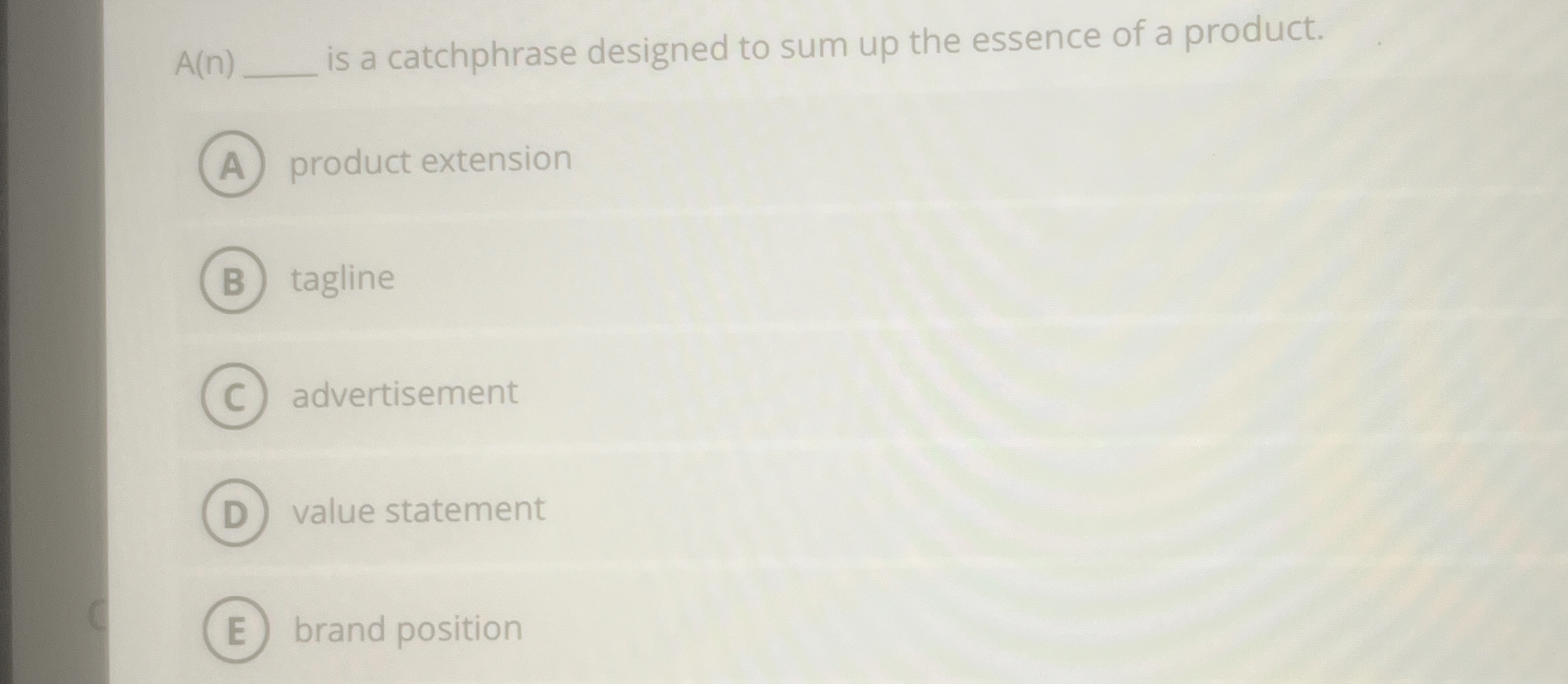  A(n) is a catchphrase designed to sum up the essence of