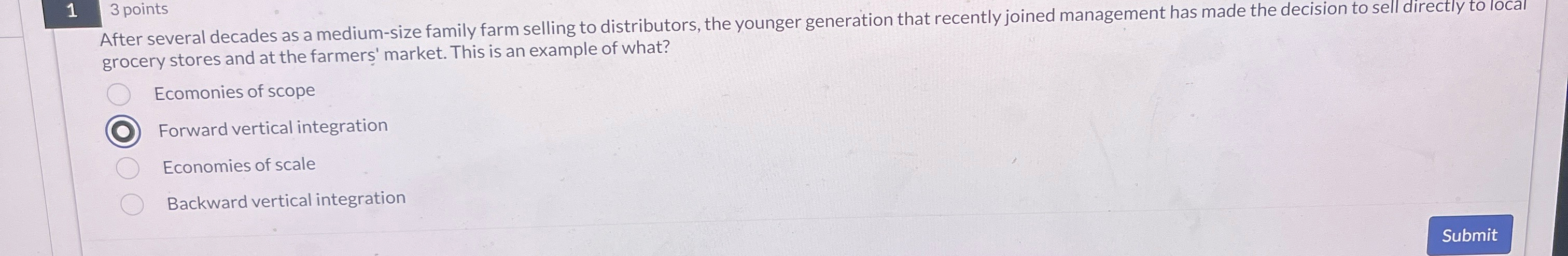  13 points After several decades as a medium-size family farm selling