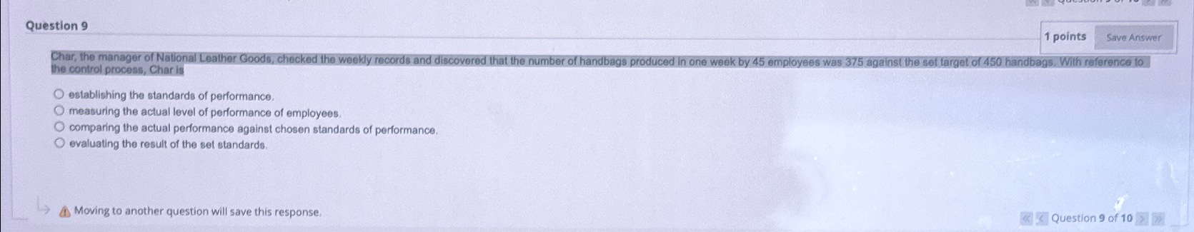  Question 9 1 points the control process, Char is establishing the