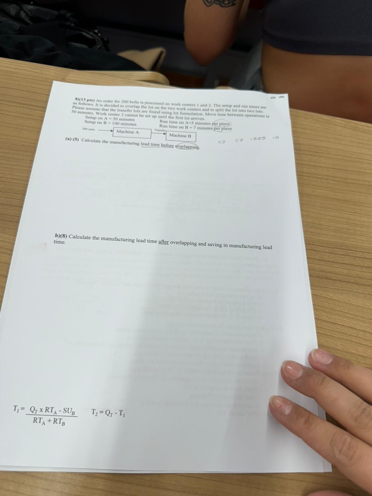  (13 pts) An order for 200 bolts is procesed on work