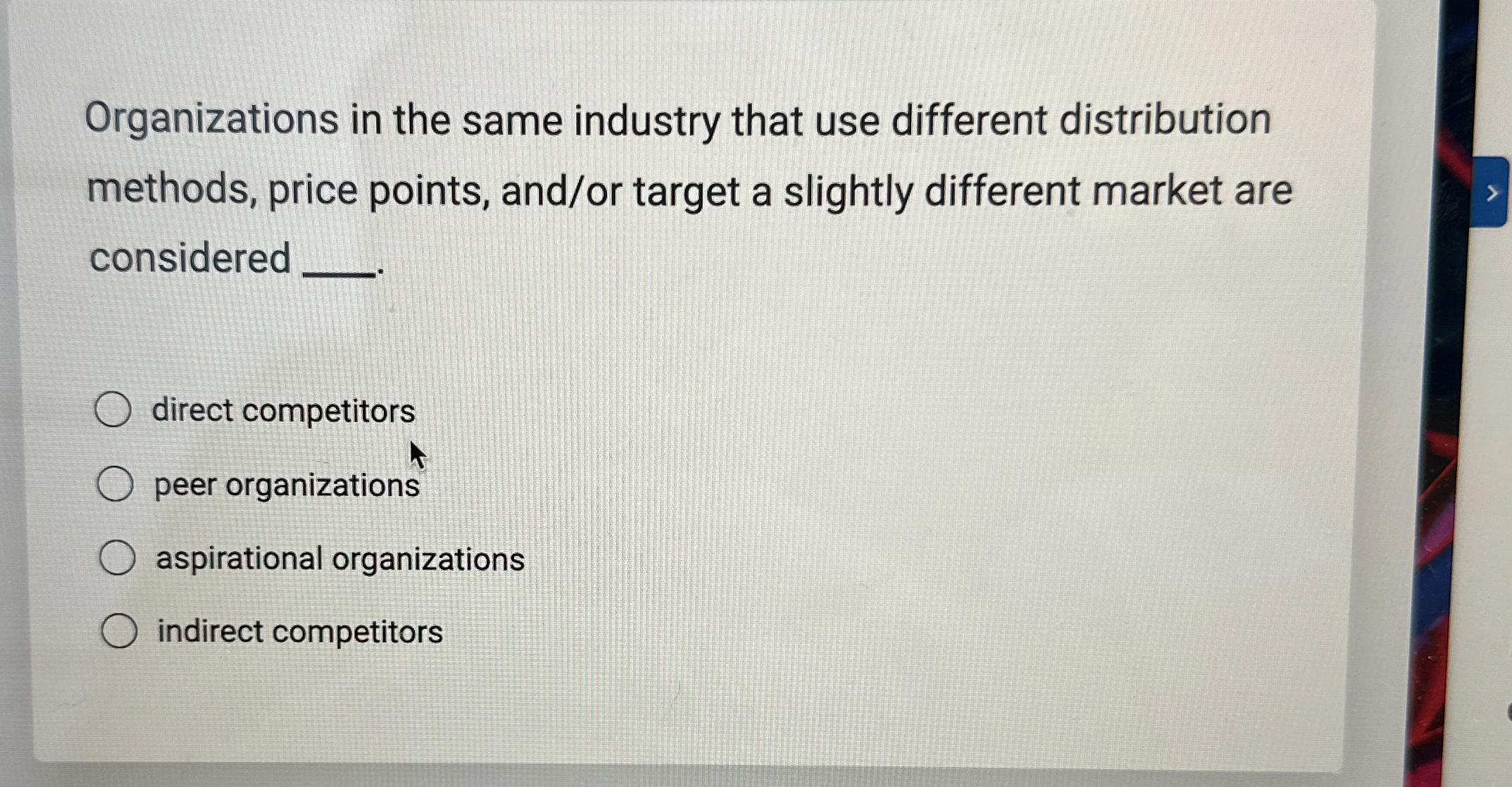  Organizations in the same industry that use different distribution methods, price