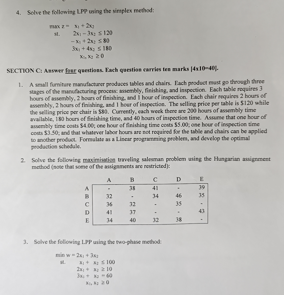  Solve the following LPP using the simplex method: SECTION C: Answer