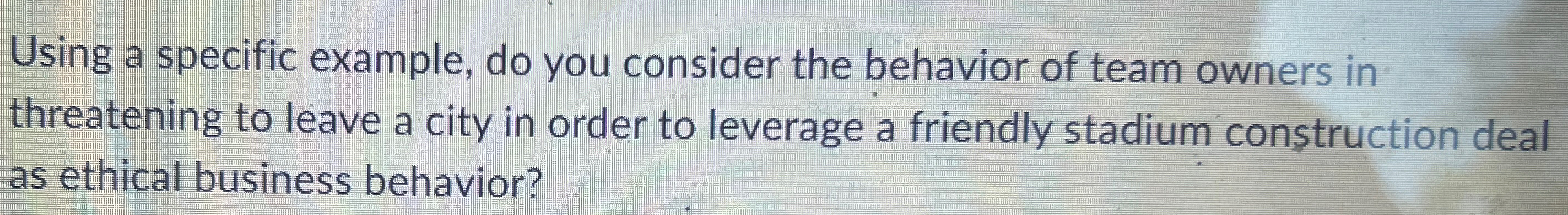  Using a specific example, do you consider the behavior of team