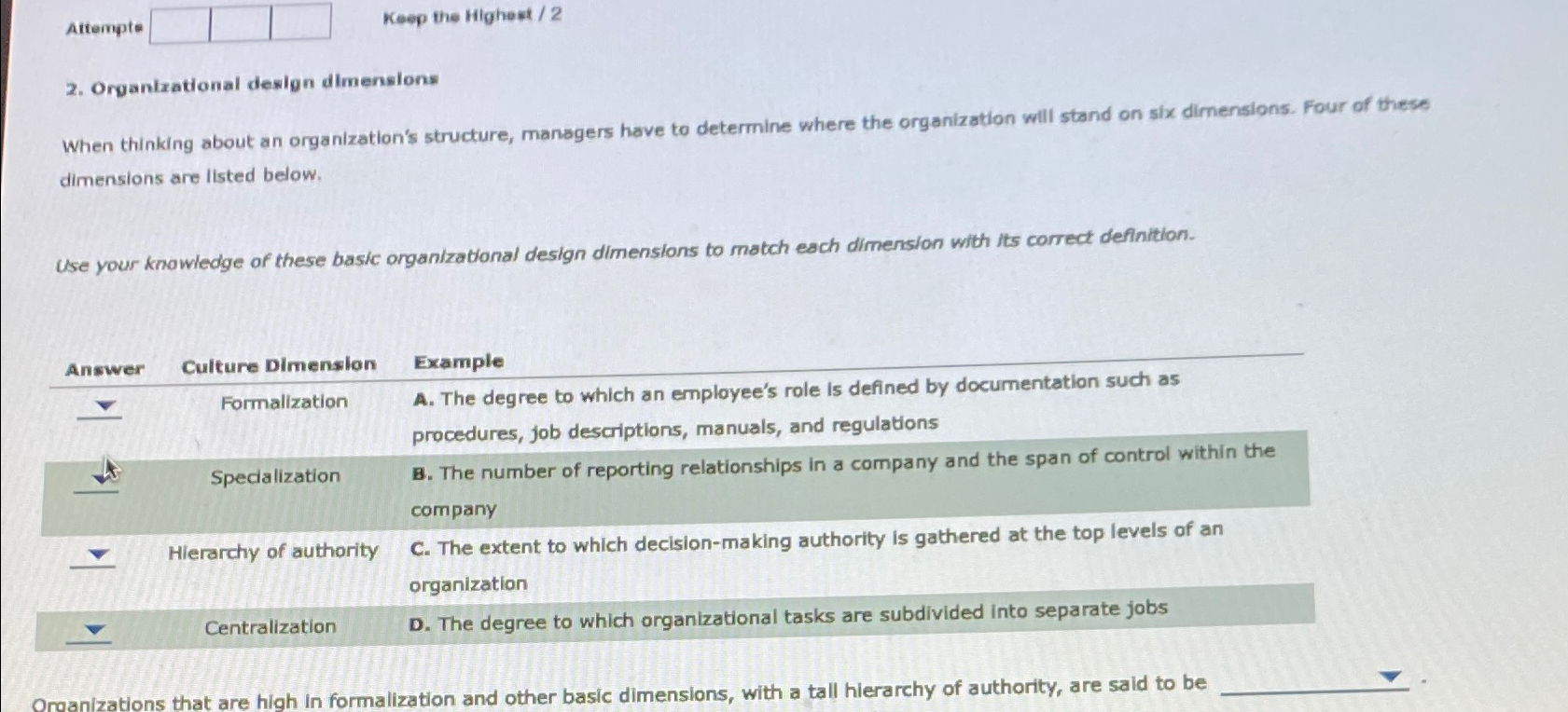  Altempts Keep the Highest /2 2. Organixational design dimensions When thinking