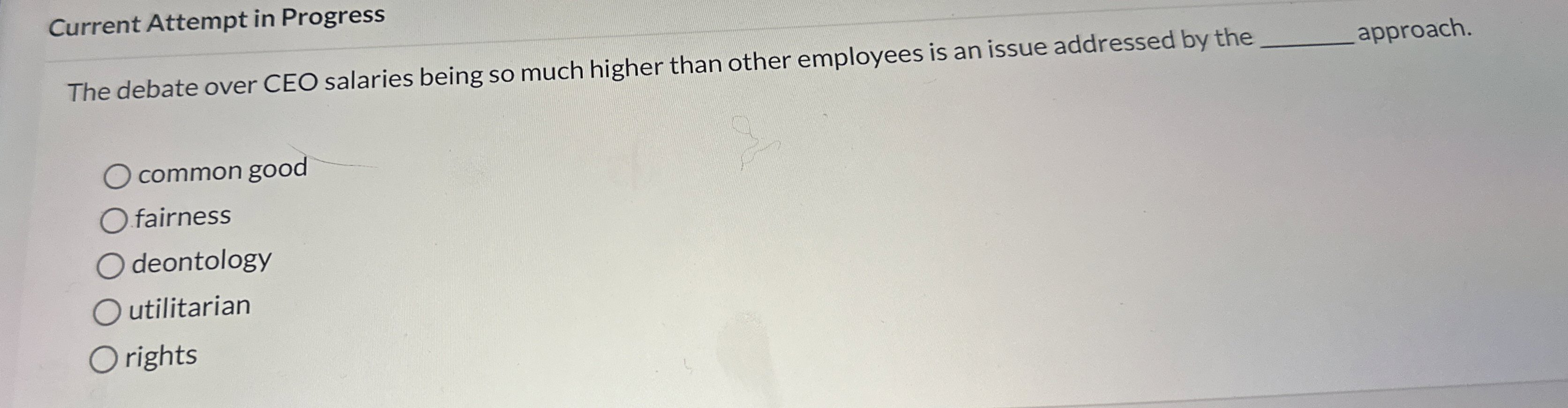  Current Attempt in Progress The debate over CEO salaries being so