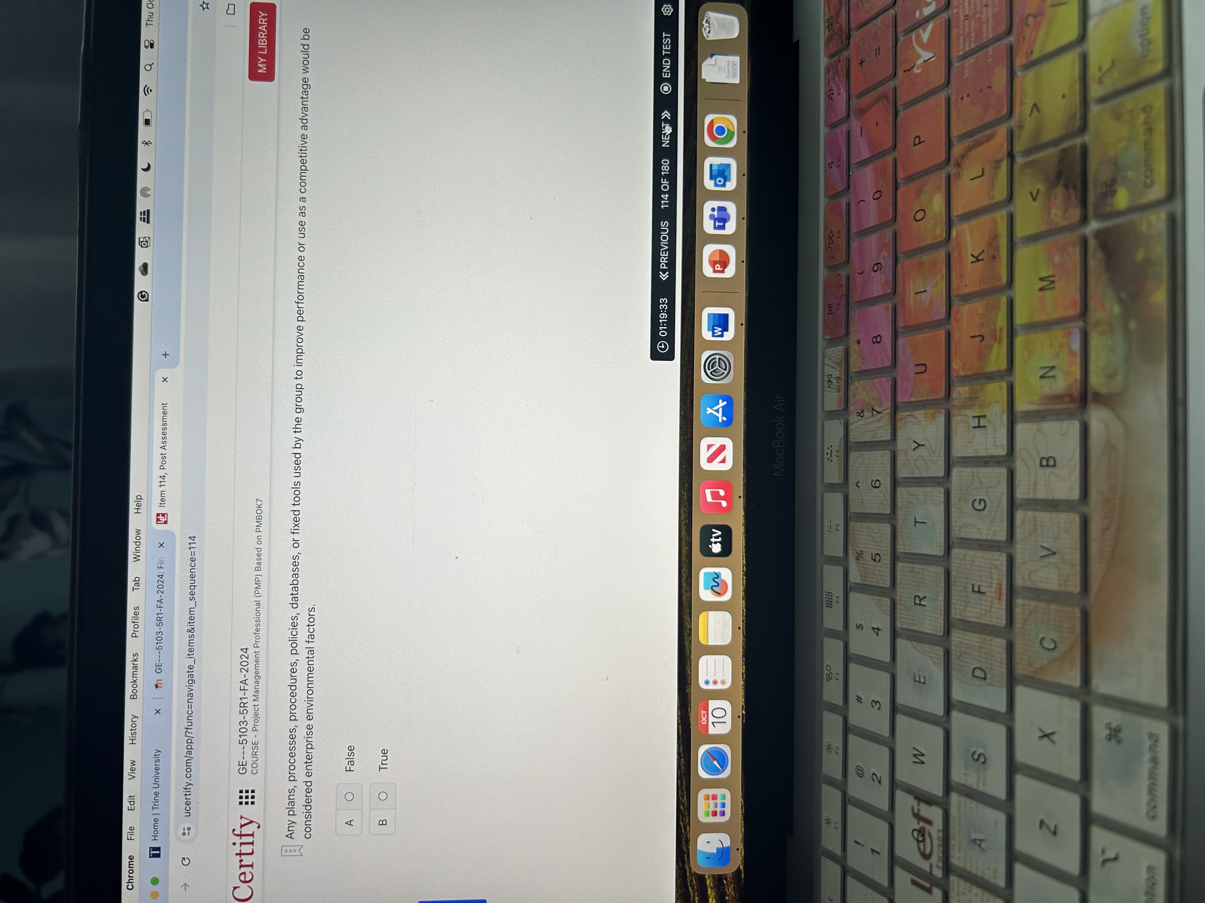  Certify Any plans, processes, procedures, policies, databases, or fixed tools used