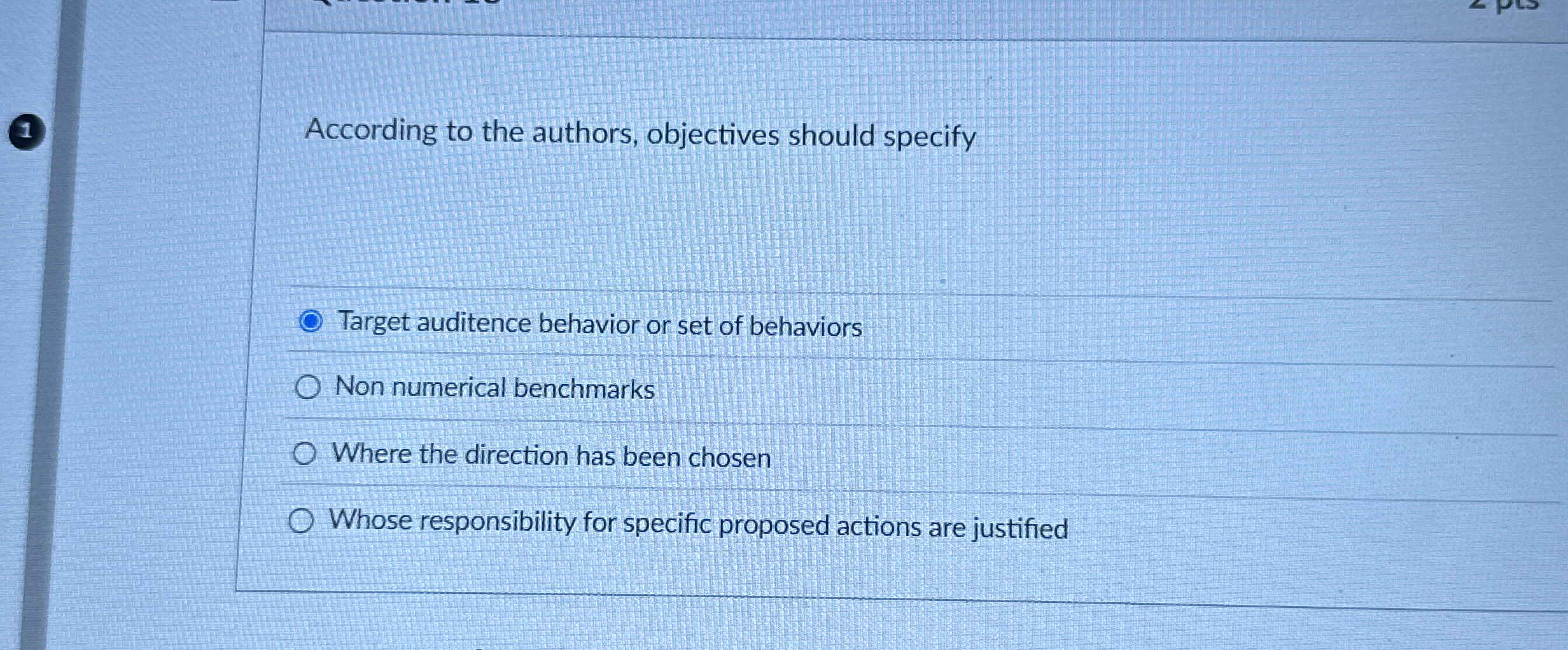  According to the authors, objectives should specify Target auditence behavior or