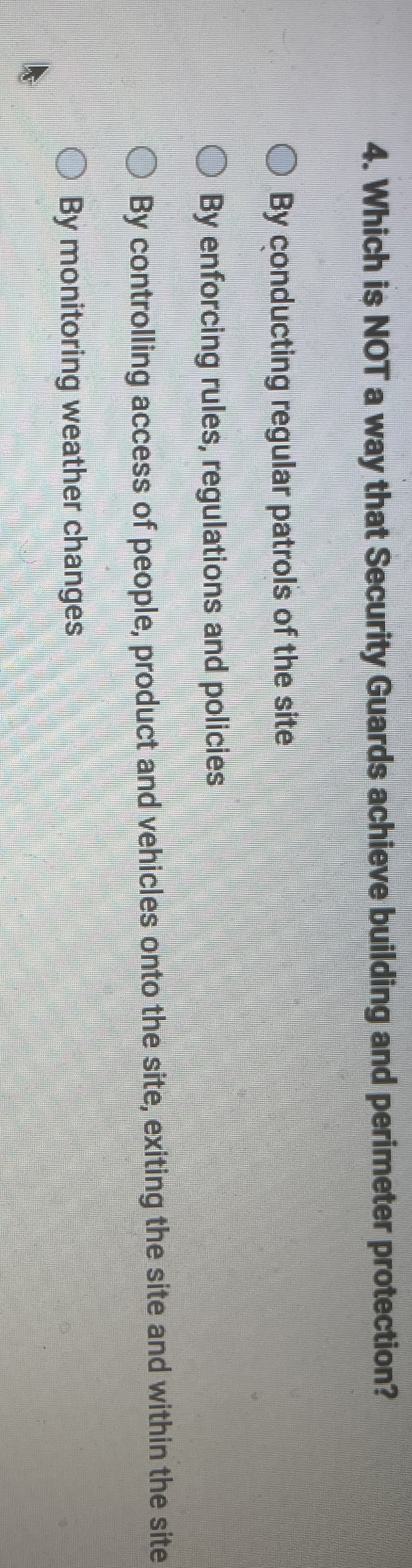  Which is NOT a way that Security Guards achieve building and