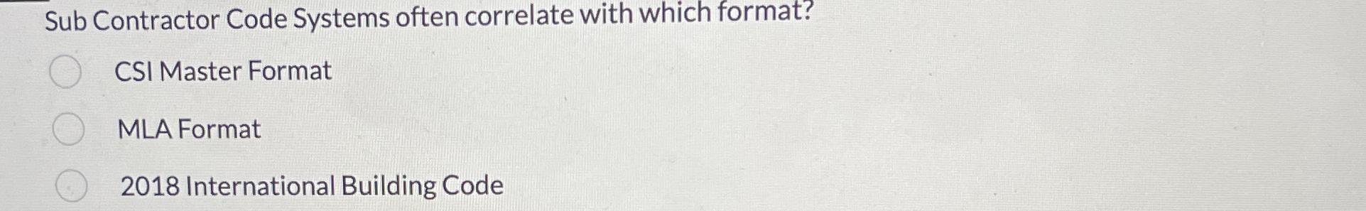  Sub Contractor Code Systems often correlate with which format? 