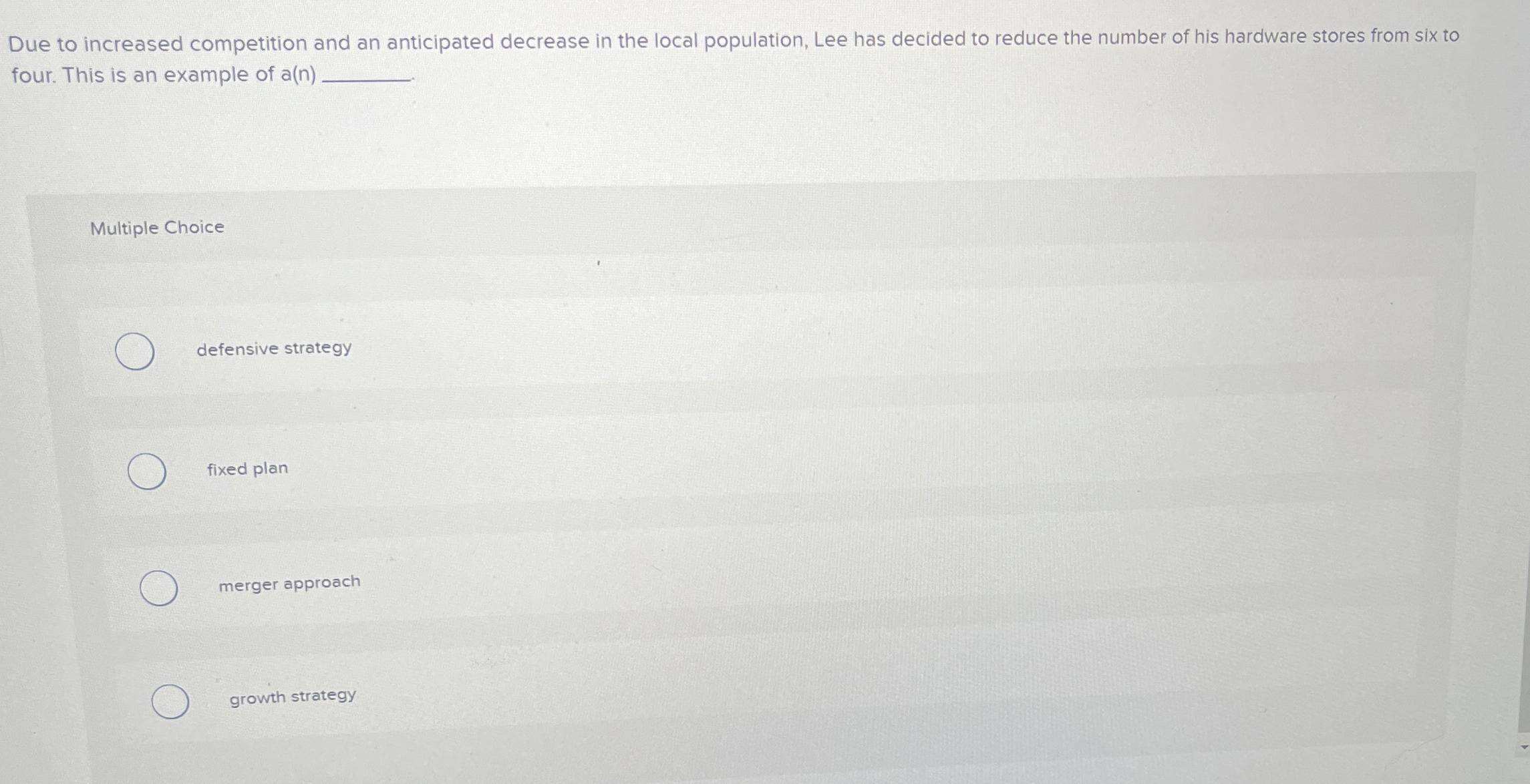  Due to increased competition and an anticipated decrease in the local