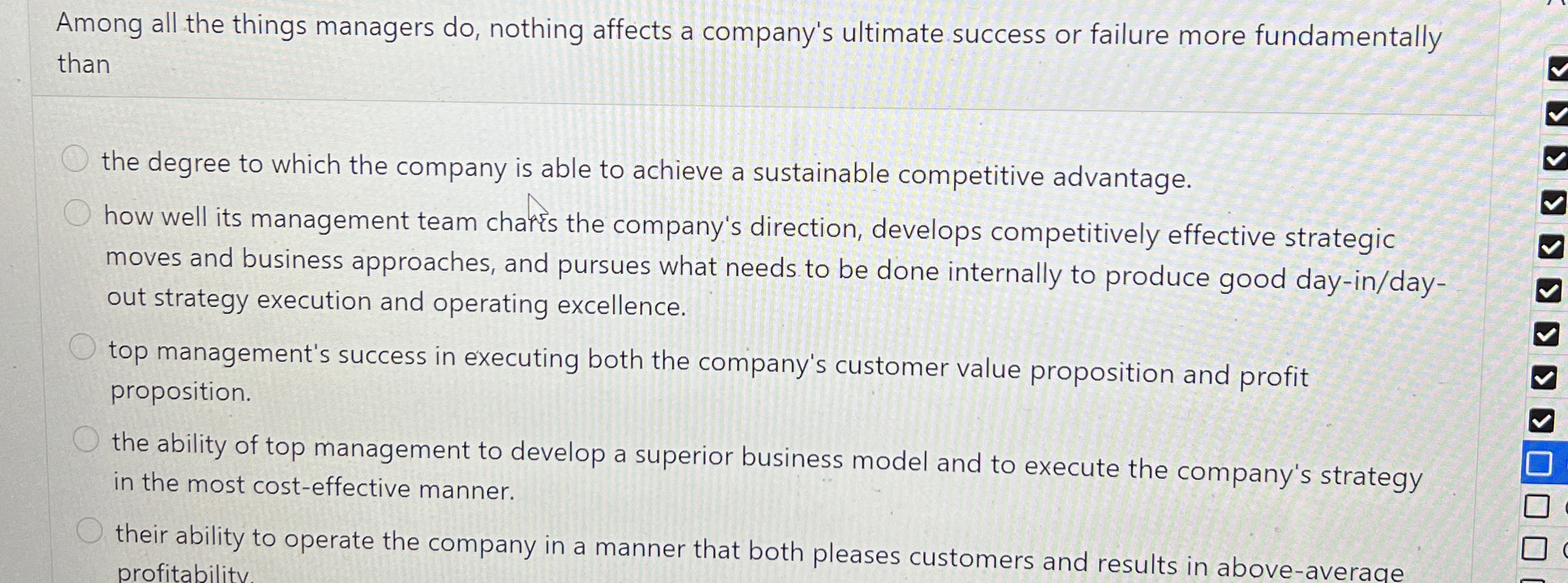  Among all the things managers do, nothing affects a company's ultimate