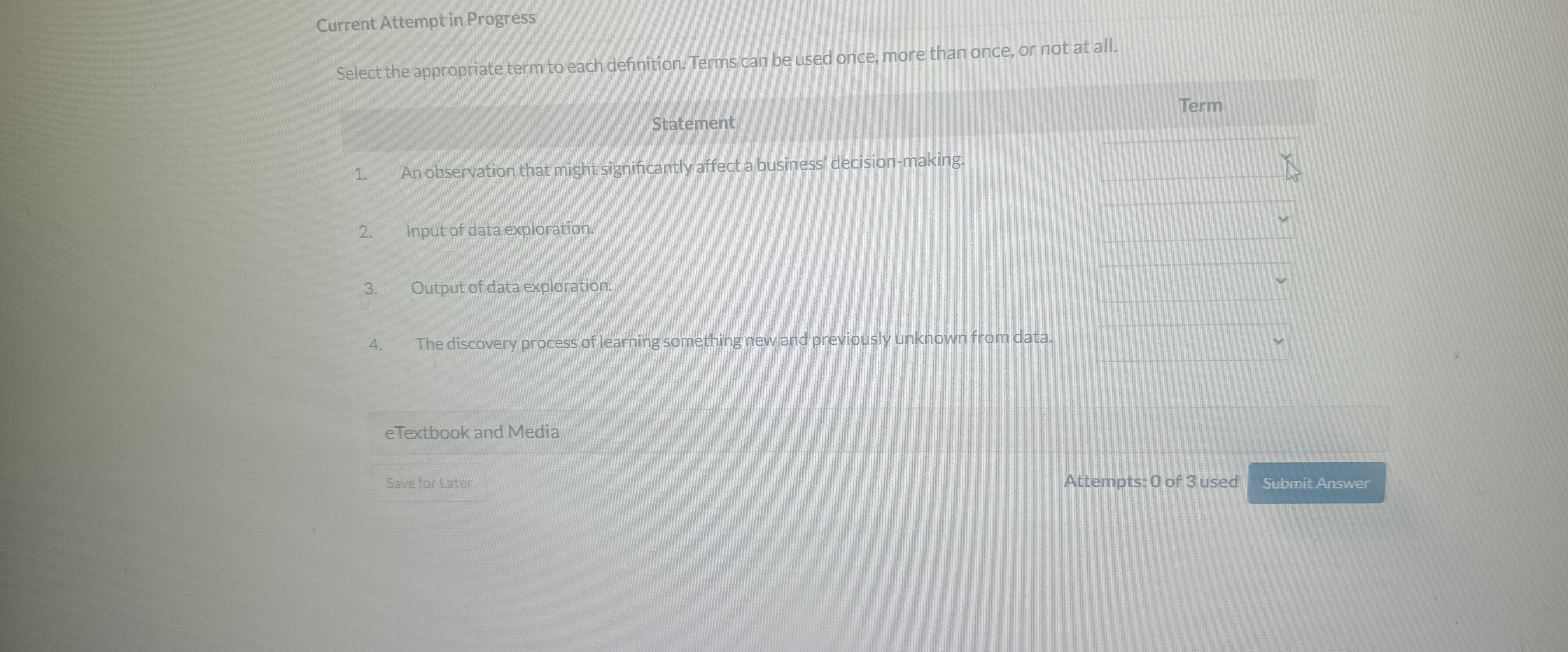  Current Attempt in Progress Select the appropriate term to each definition.