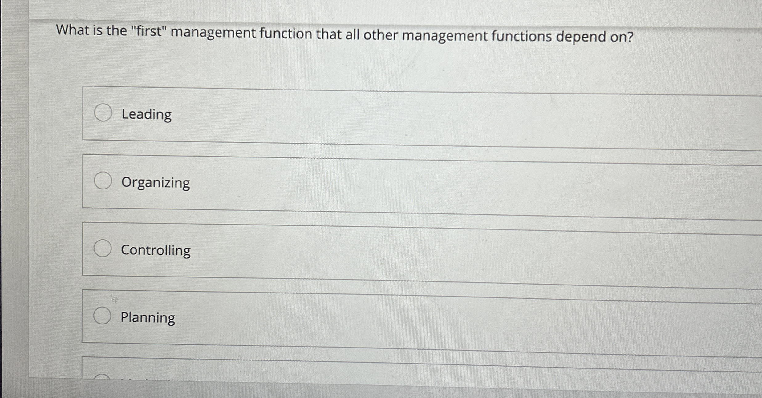  What is the "first" management function that all other management functions
