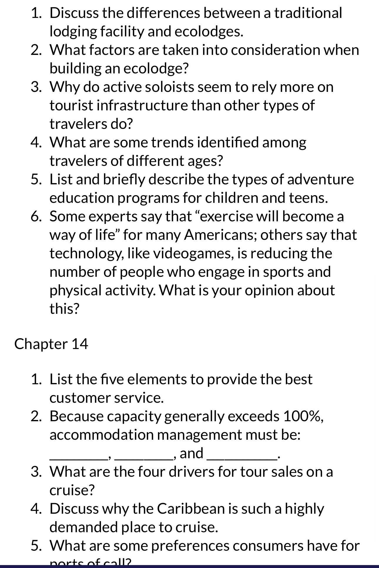  Discuss the differences between a traditional lodging facility and ecolodges. What