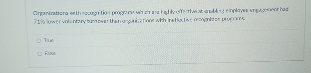  Organizations with recognition programs which are highly effective at enabling employee