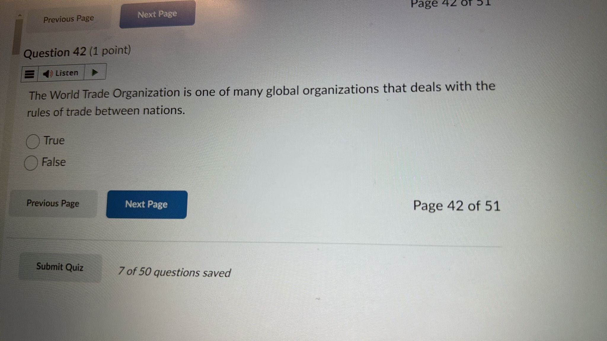  Previous Page Question 42(1 point) Listen The World Trade Organization is