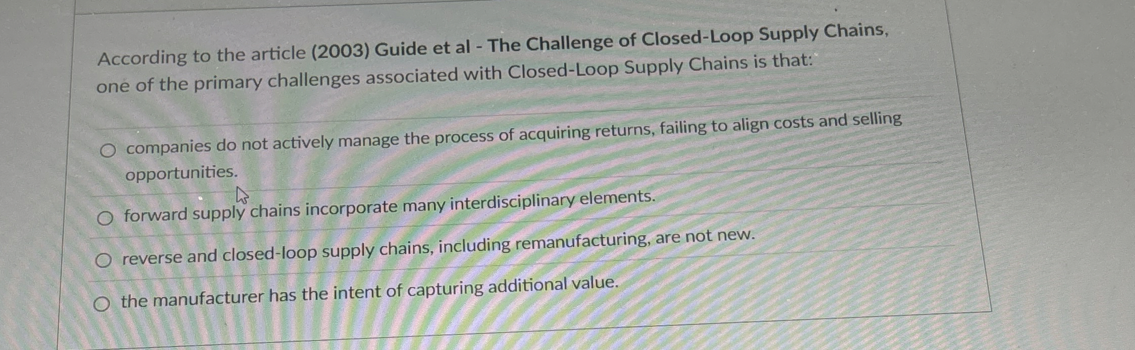  According to the article (2003) Guide et al - The Challenge