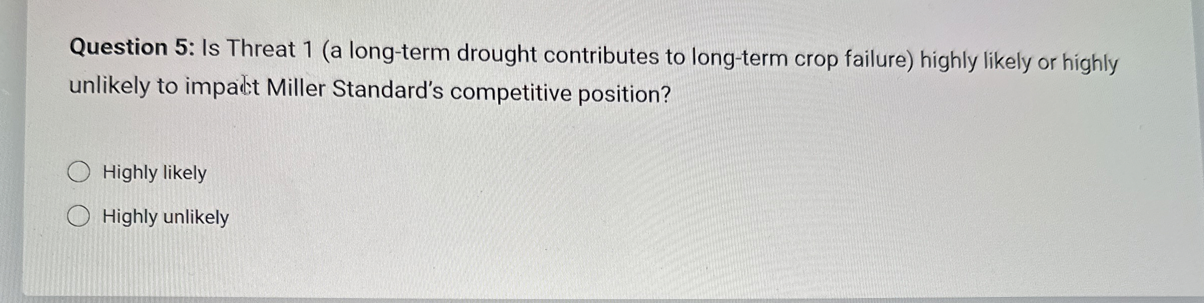  Question 5: Is Threat 1(a long-term drought contributes to long-term crop