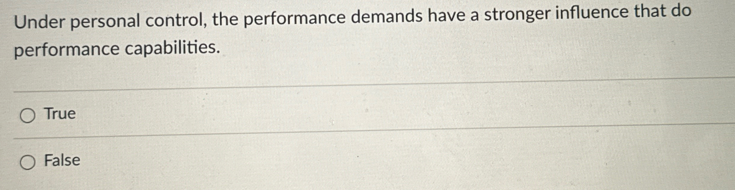  Under personal control, the performance demands have a stronger influence that