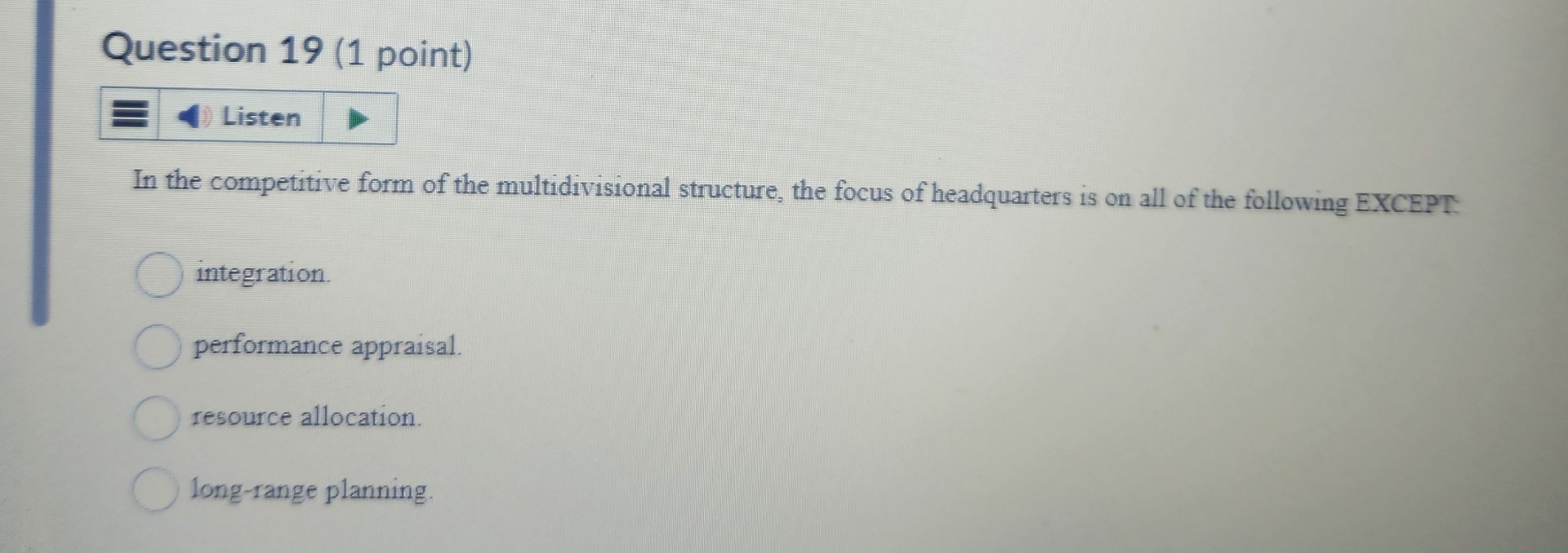  Question 19(1 point) Listen In the competitive form of the multidivisional