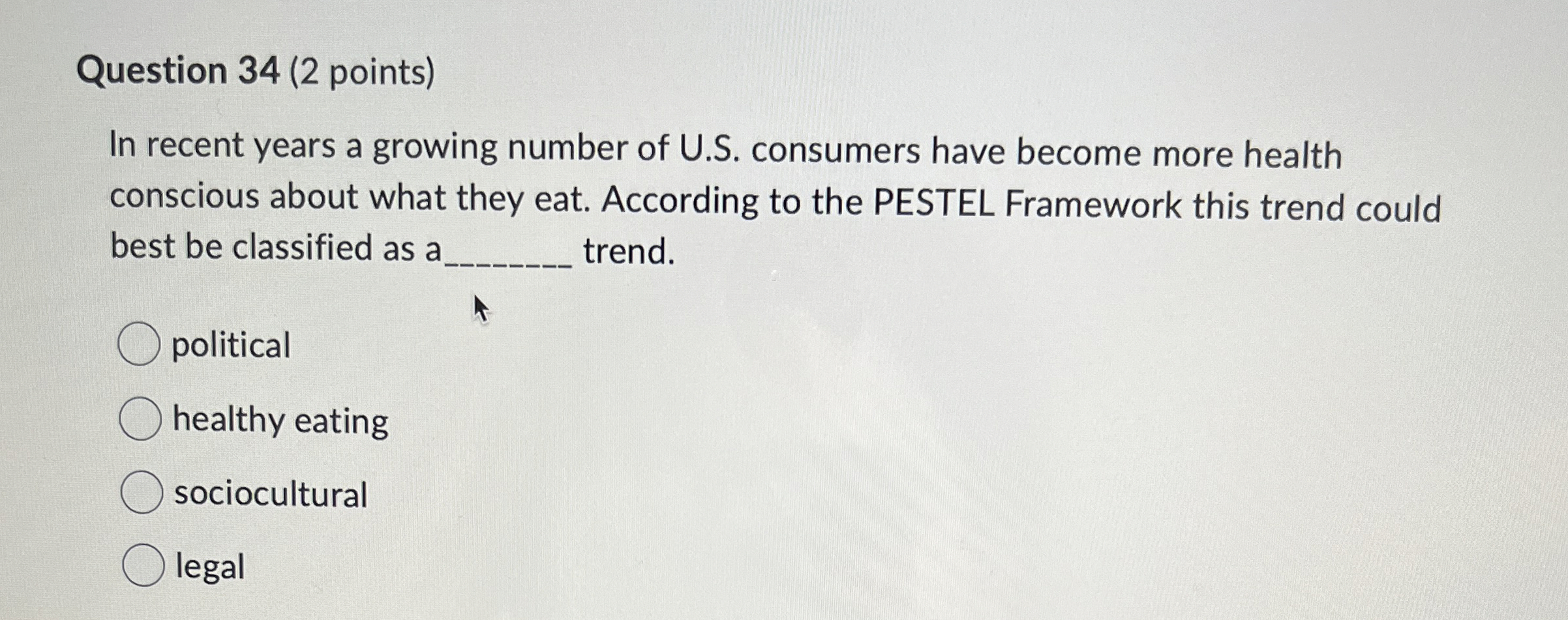  Question 34(2 points) In recent years a growing number of U.S.