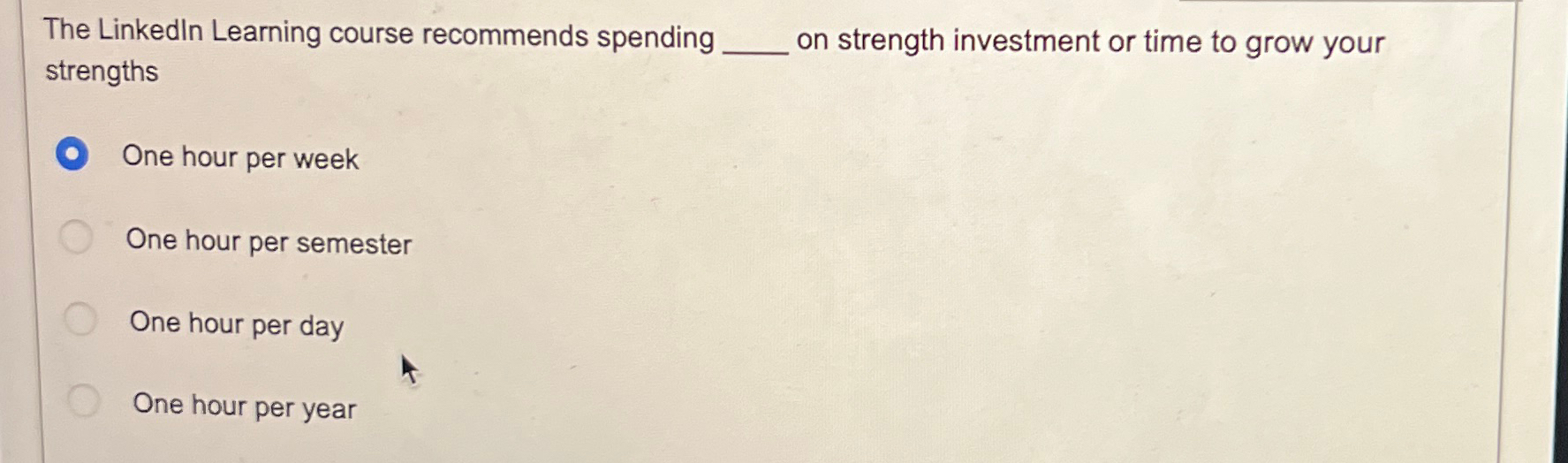  The Linkedln Learning course recommends spending q, on strength investment or