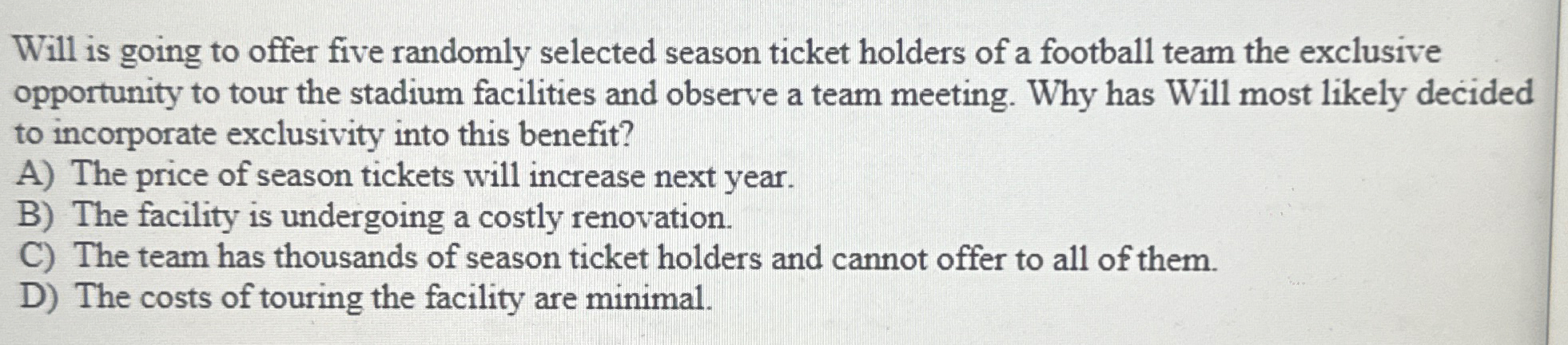  Will is going to offer five randomly selected season ticket holders