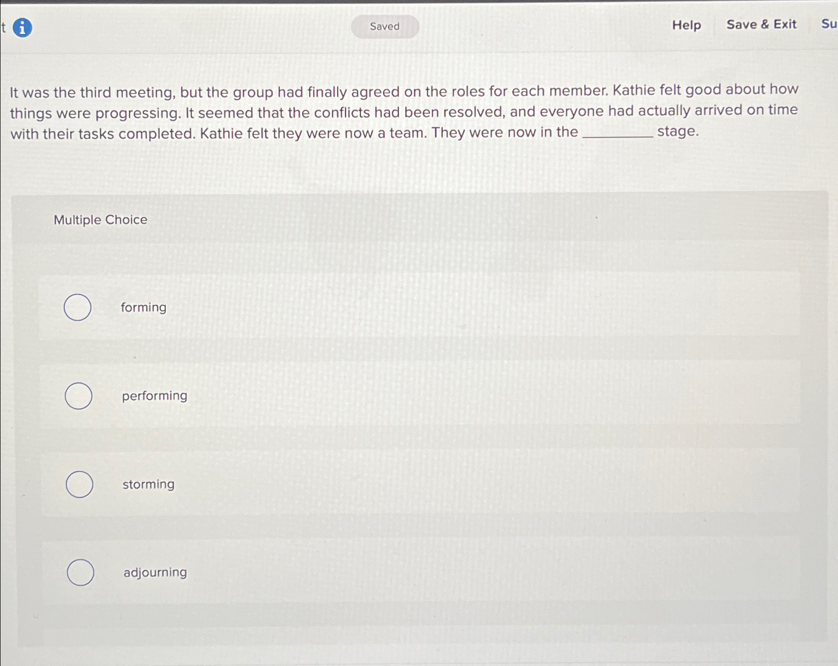  Help Save & Exit Su It was the third meeting, but