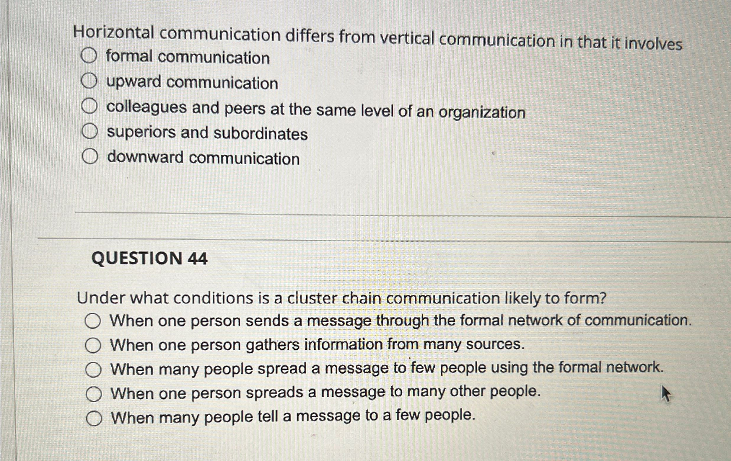  Horizontal communication differs from vertical communication in that it involves formal
