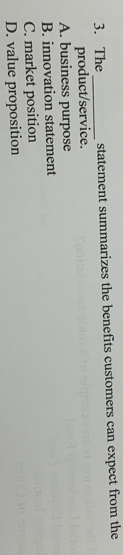  The q, statement summarizes the benefits customers can expect from the