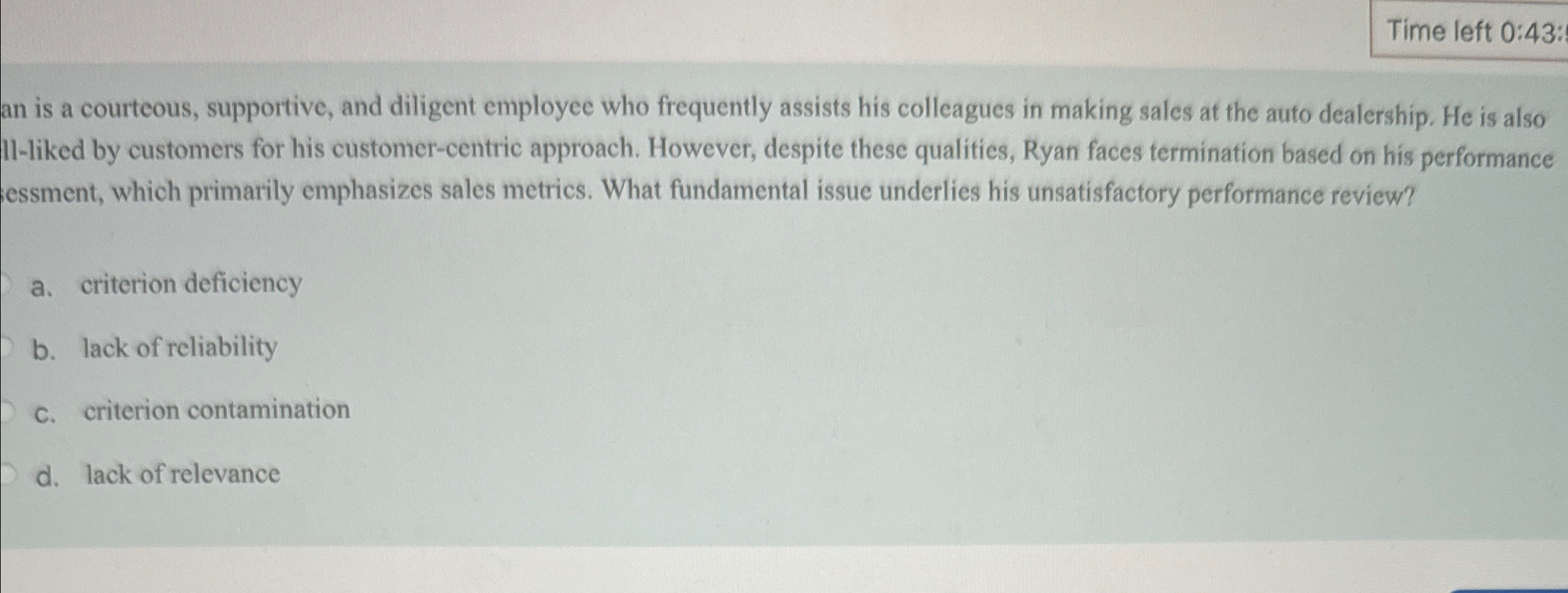  Time left 0:43: an is a courteous, supportive, and diligent employee