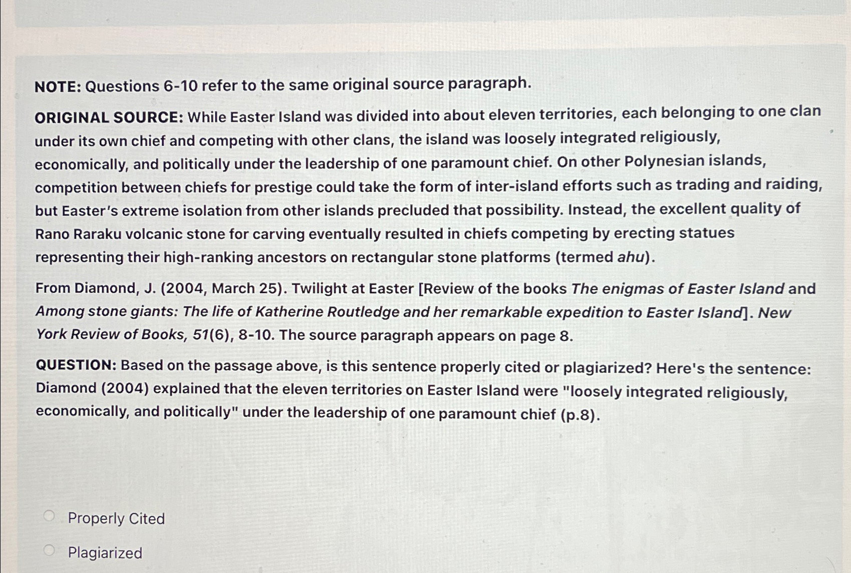  NOTE: Questions 6-10 refer to the same original source paragraph. ORIGINAL