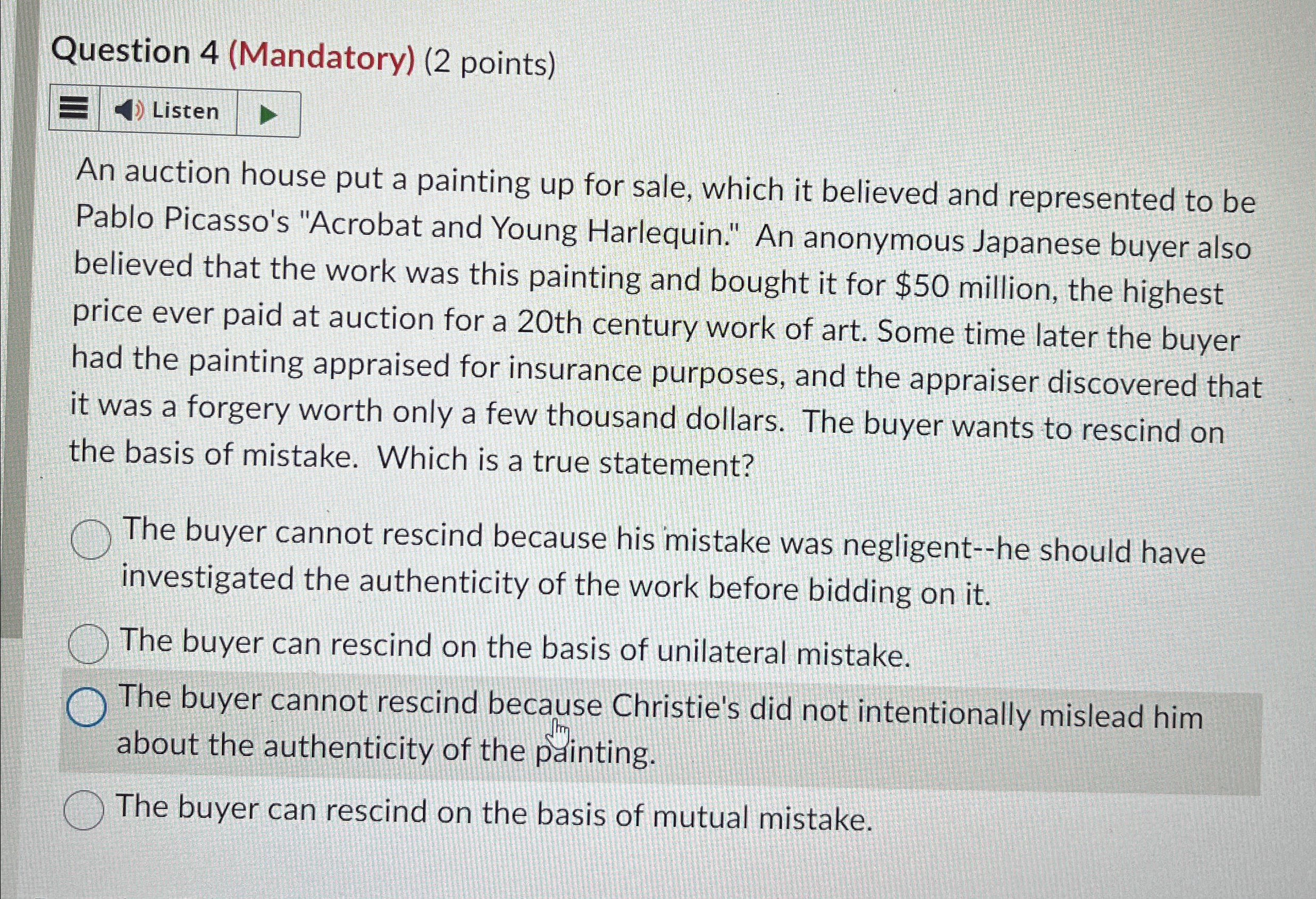  Question 4(Mandatory)(2 points) Listen An auction house put a painting up