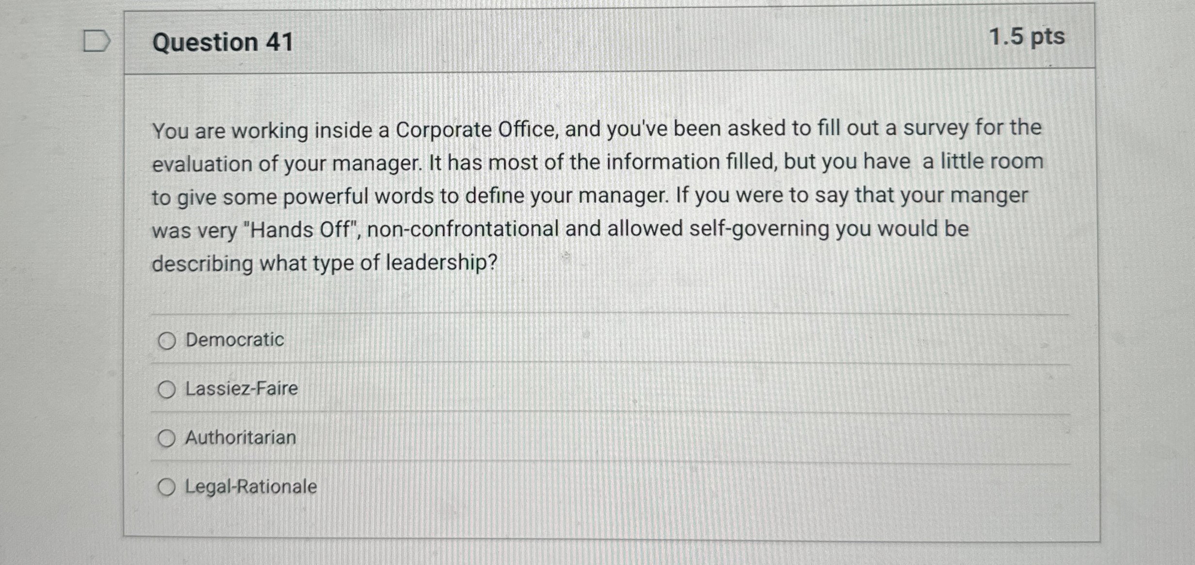  Question 41 You are working inside a Corporate Office, and you've