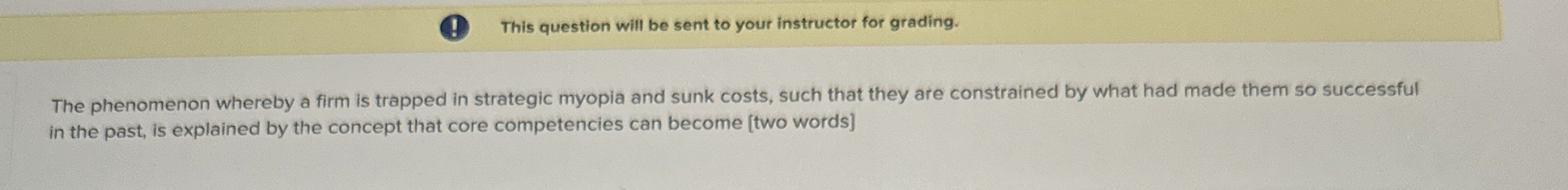  (1) This question will be sent to your instructor for grading.