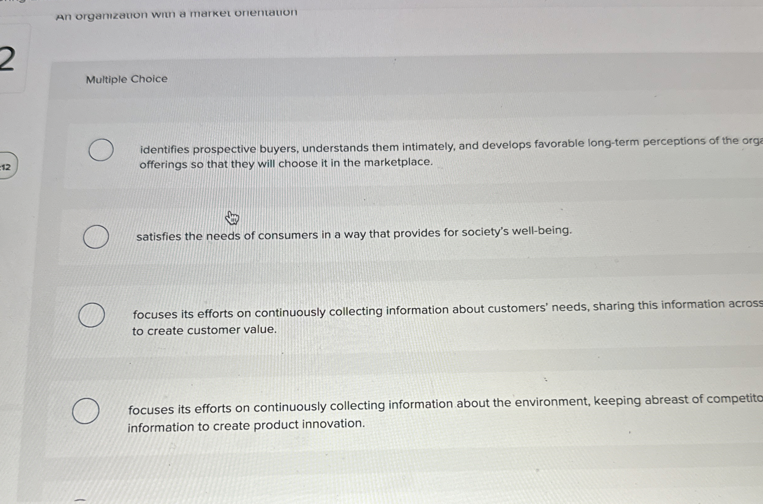  Multiple Choice identifies prospective buyers, understands them intimately, and develops favorable