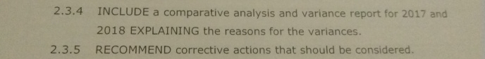  2.3.4 INCLUDE a comparative analysis and variance report for 2017 and