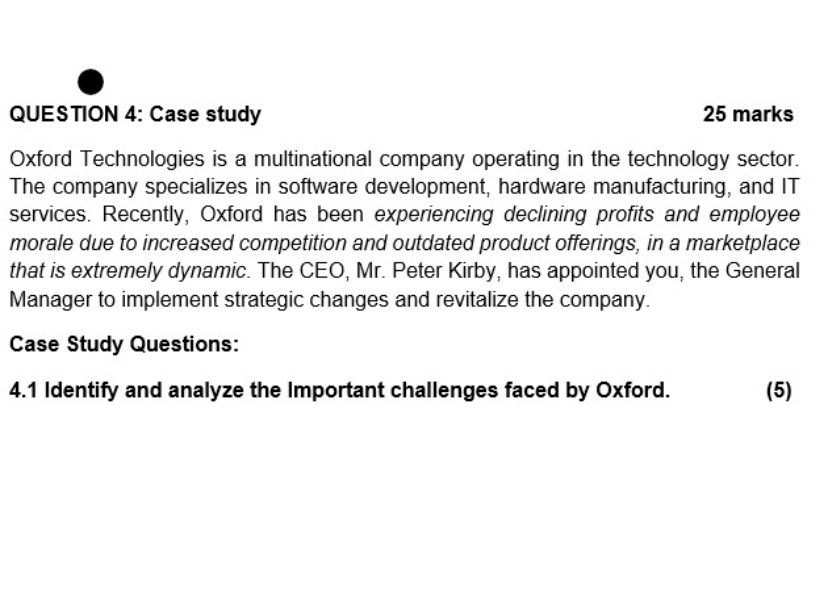  QUESTION 4: Case study 25 marks Oxford Technologies is a multinational