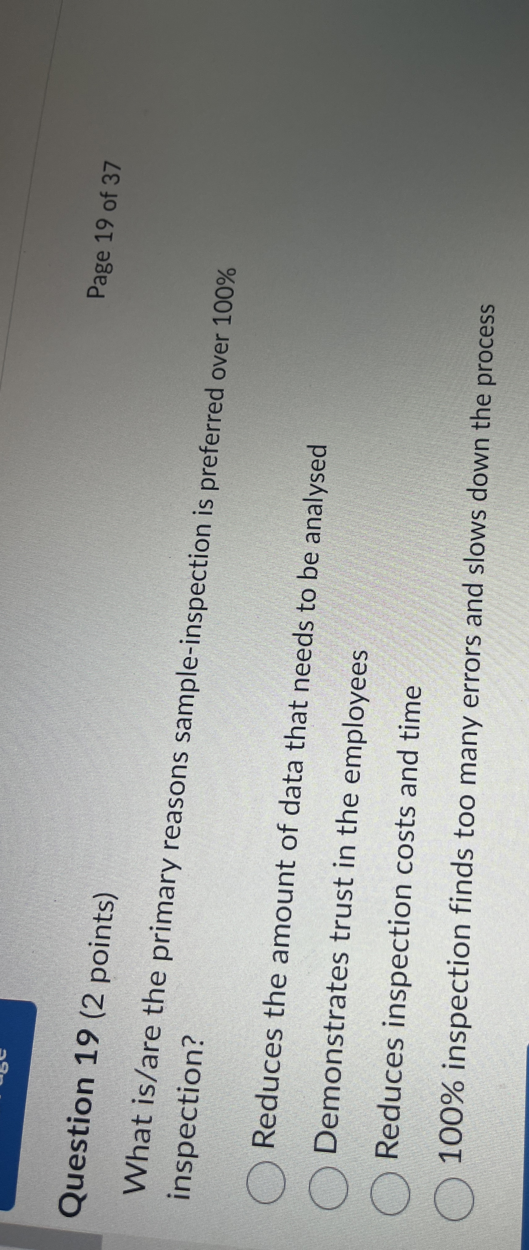  Question 19(2 points) Page 19 of 37 What is/are the primary