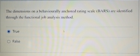  The dimensions on a behaviourally anchored rating scale (BARS) are identified