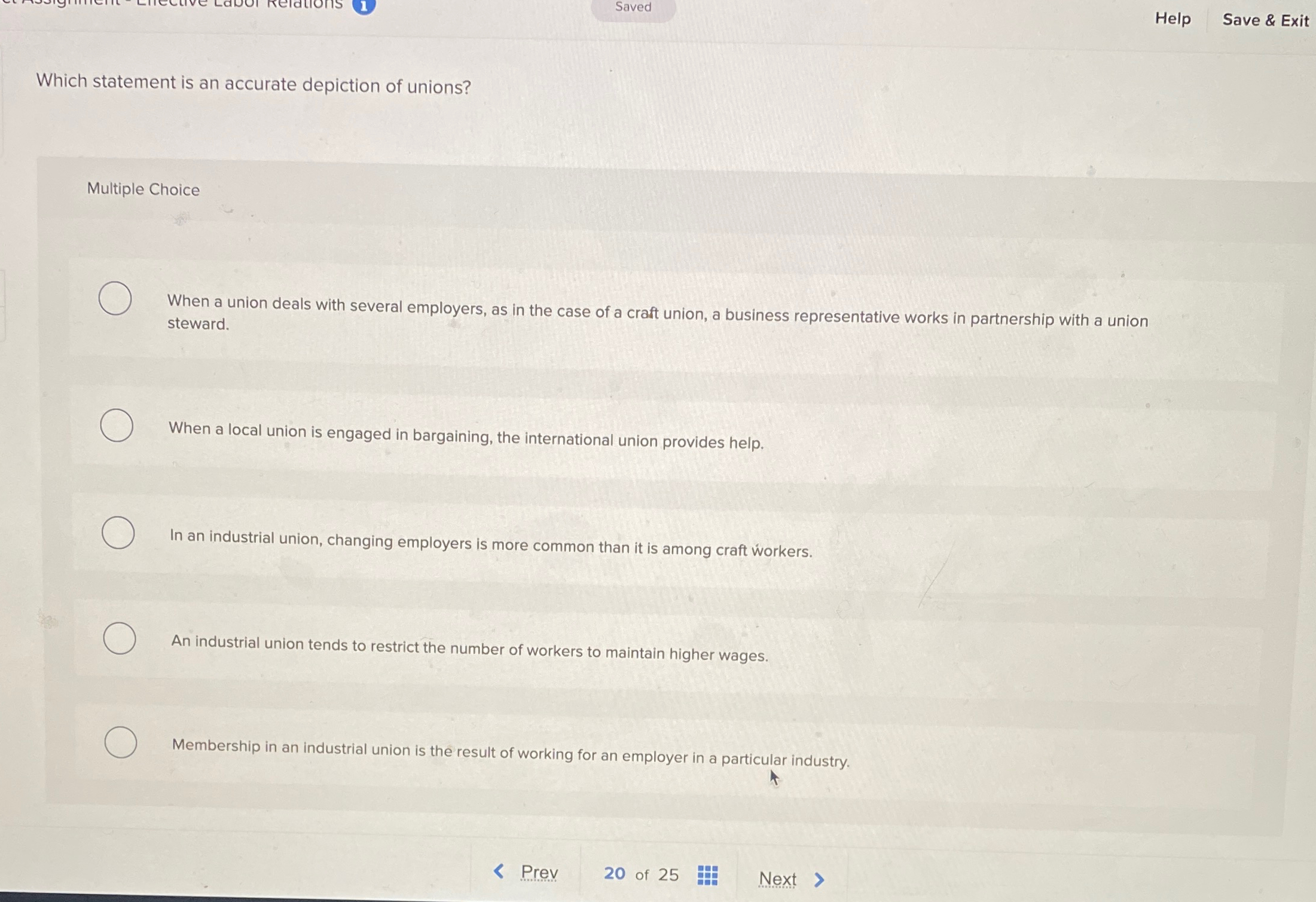  Saved Help Save & Exit Which statement is an accurate depiction