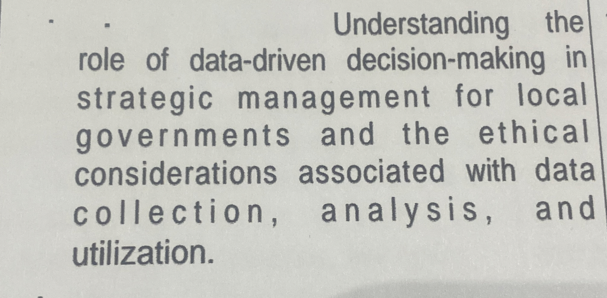  Understanding the role of data-driven decision-making in strategic management for local