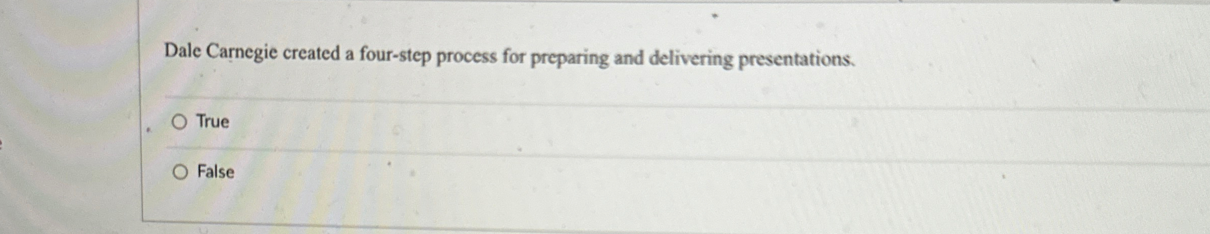  Dale Carnegie created a four-step process for preparing and delivering presentations.