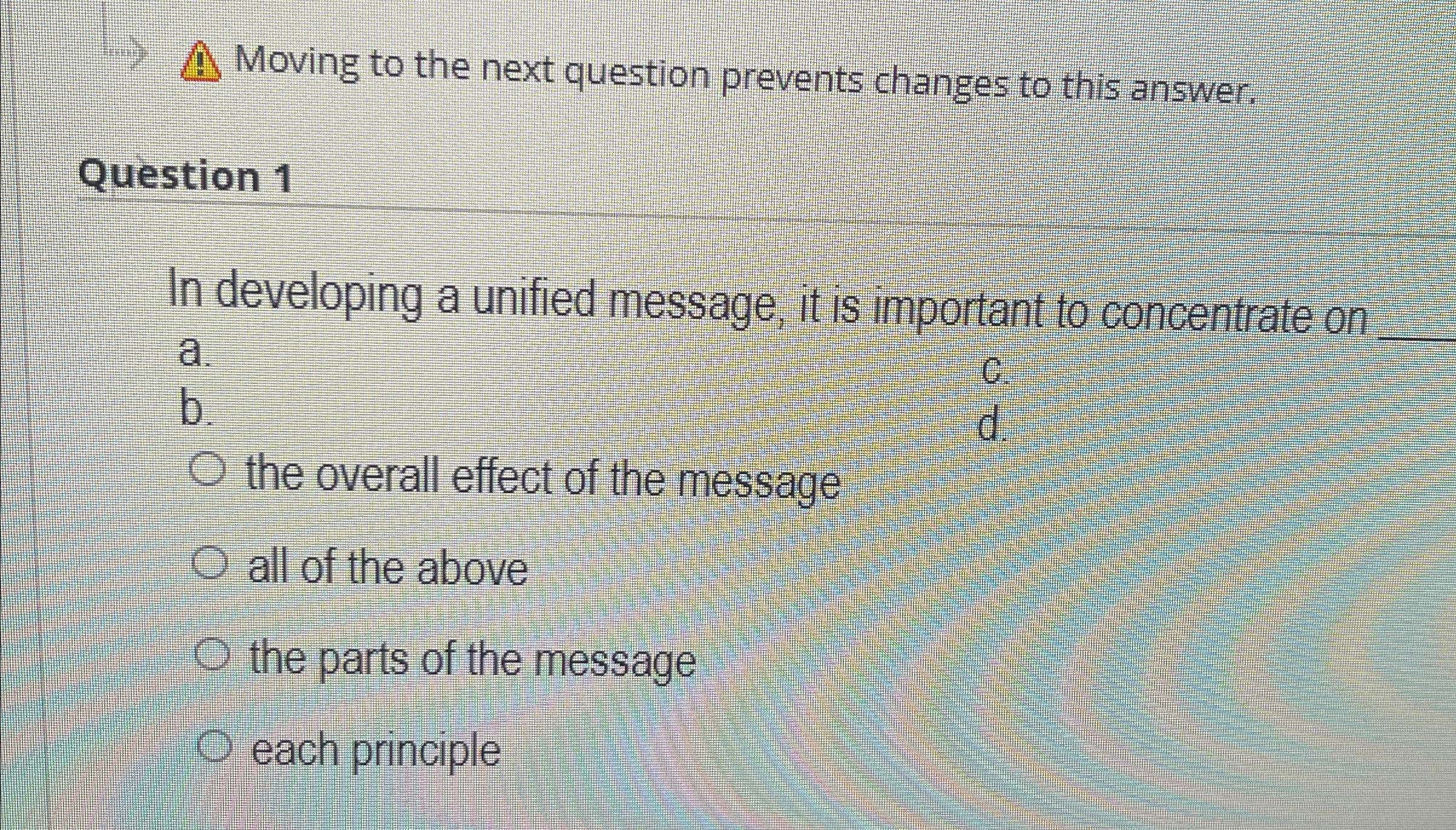  Moving to the next question prevents changes to this answer. Question