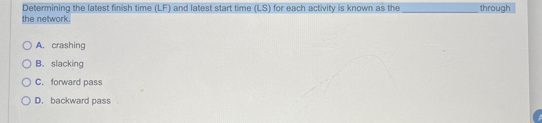  Determining the latest finish time (LF) and latest start time (LS)