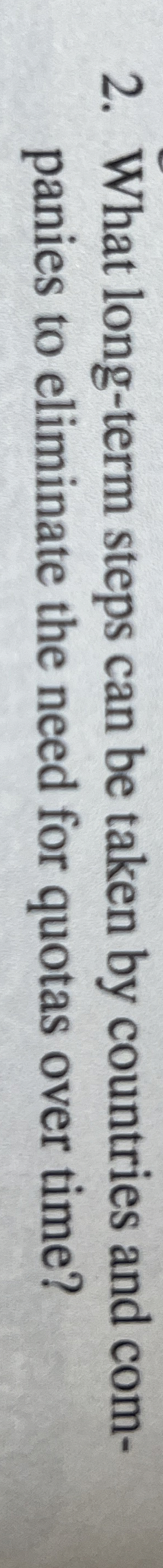  What long-term steps can be taken by countries and com- panies