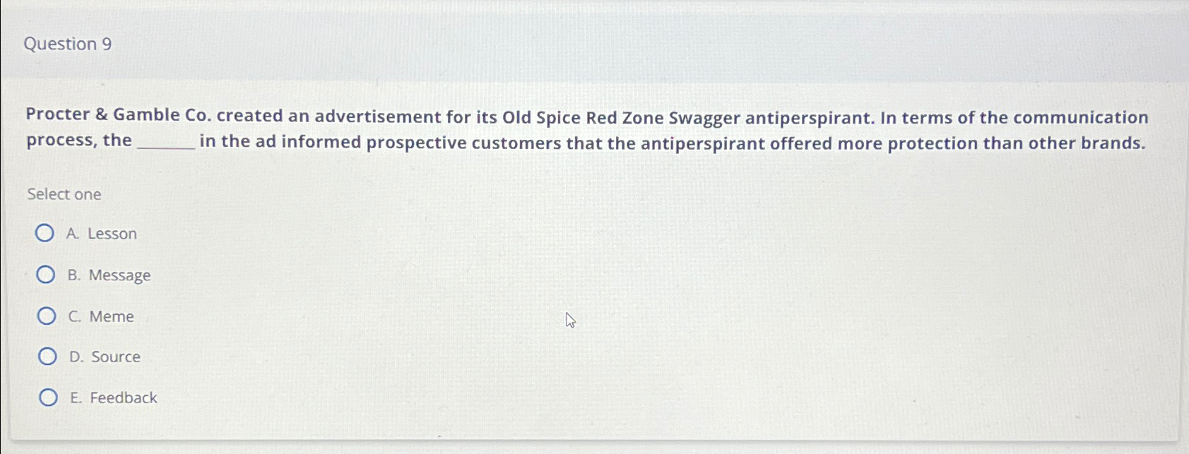  Question 9 Procter & Gamble Co. created an advertisement for its