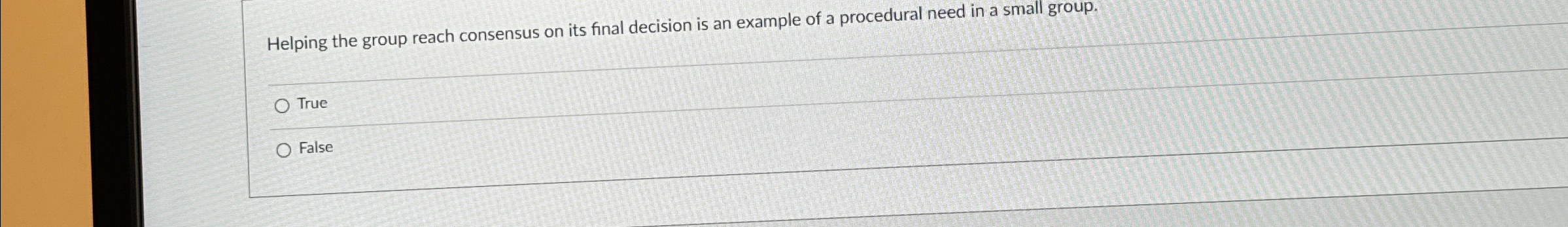  Helping the group reach consensus on its final decision is an