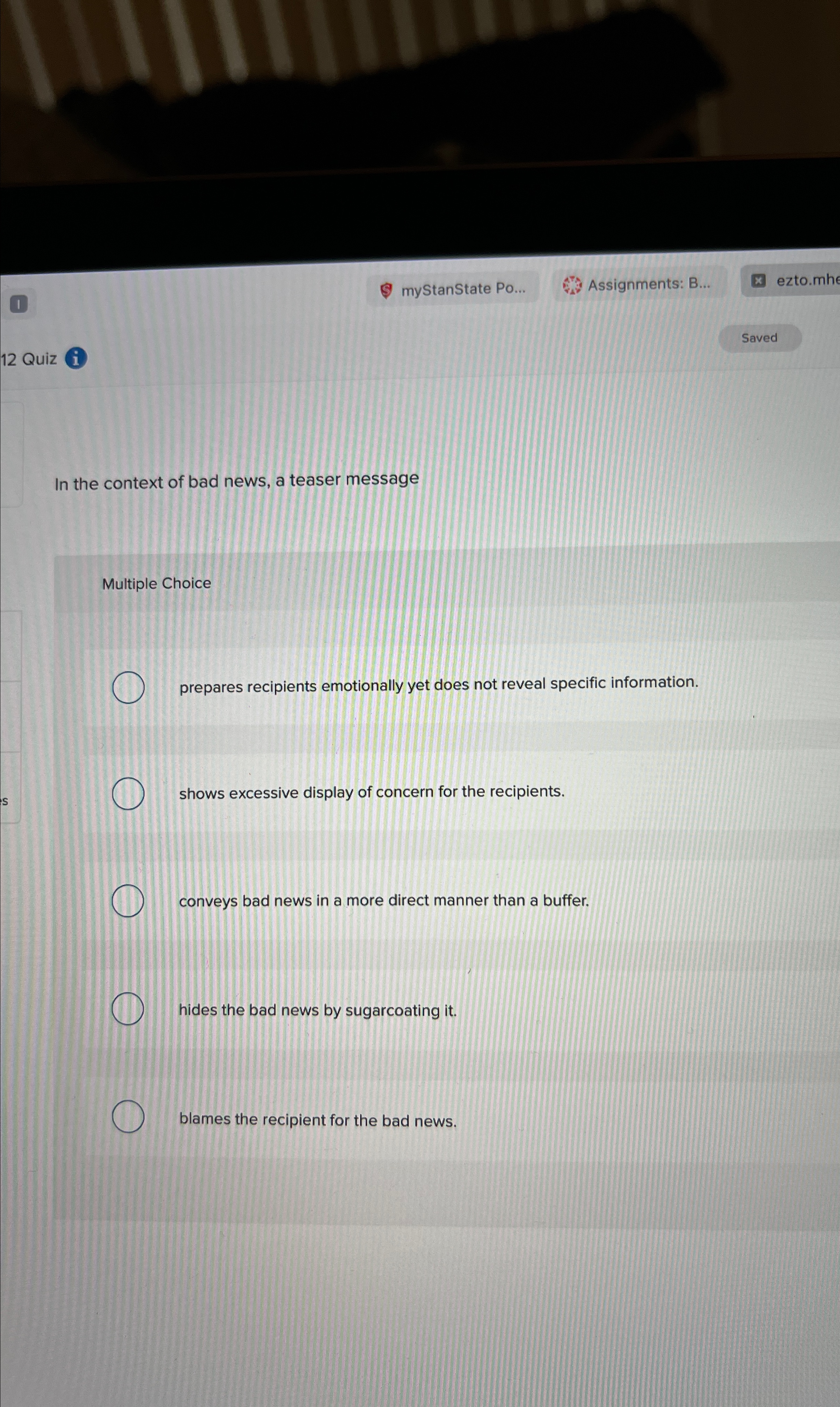  myStanState Po... Assignments: B... ezto.mhe In the context of bad news,