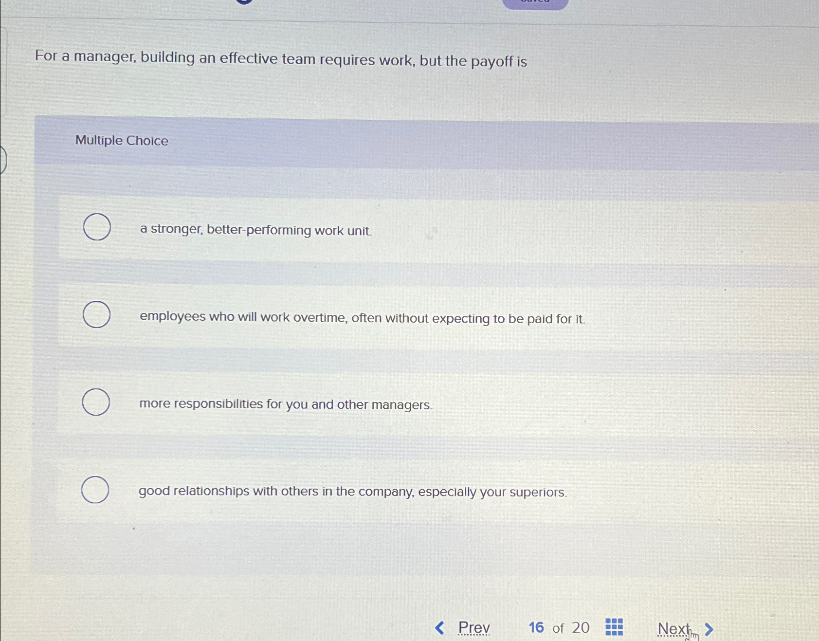  For a manager, building an effective team requires work, but the